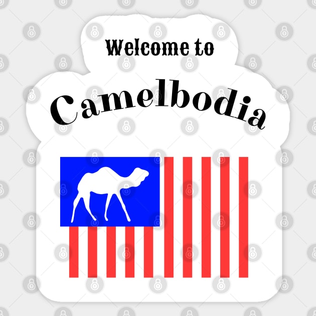 Welcome to Camelbodia - Funny Camel Flag Design Sticker by Davey's Designs